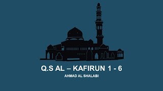 Download lagu Murottal Quran Merdu Surah Al Kafirun Arab dan Terjemahan Indonesia mp3