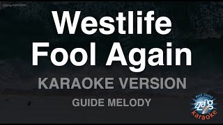 Download lagu Westlife - Fool Again (Melody) (Karaoke Version) mp3