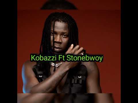 Kobazzi Ft Stonebwoy Music Lyrics