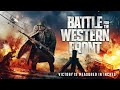 Battle for the Western Front (2024) | Full Action Movie | World War 1 | Thriller