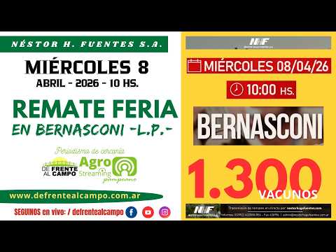 en VIVO  -10 hs. - REMATE de NÉSTOR HUGO FUENTES S.A. - BERNASCONI -L.P.- MIÉ. 8 / ABRIL / 2026-.