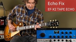 Video thumbnail for Echo Fix EF-X2 Tape Echo by AndyDemos