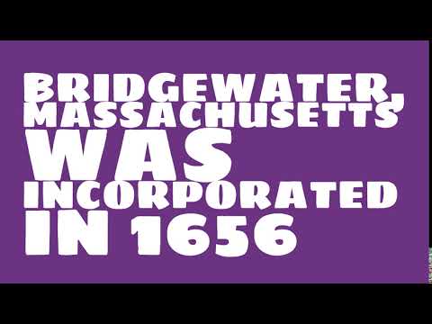 When was Bridgewater, Massachusetts founded?