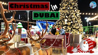 Christmas in Dubai | Christmas Wonderland in Dubai and Celebrations around. #Christmasindubai