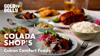 Watch The Owner of Colada Shop Daniella Senior Prepare Her Signature Cuban Comfort Foods