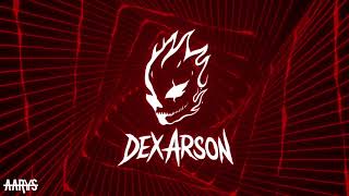 AARYS - Bad Thing ( Dex Arson Remix )