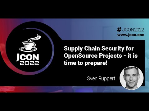 Supply Chain Security for OpenSource Projects - it is time to prepare! | Sven Ruppert (EN)