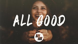 Capital Kings - All Good (Lyrics / Lyric Video) feat. Hollyn