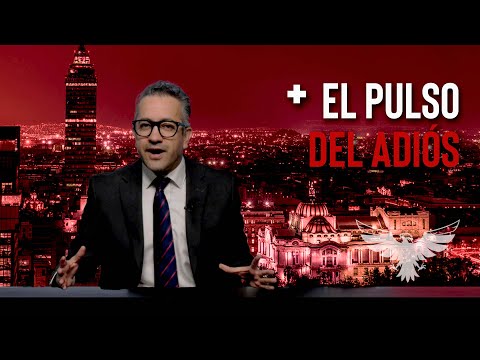 EL PULSO DEL ADIÓS - EL PULSO DE LA REPÚBLICA