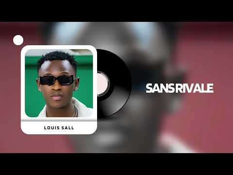 Louis Sall - Sans rivale | Clip audio