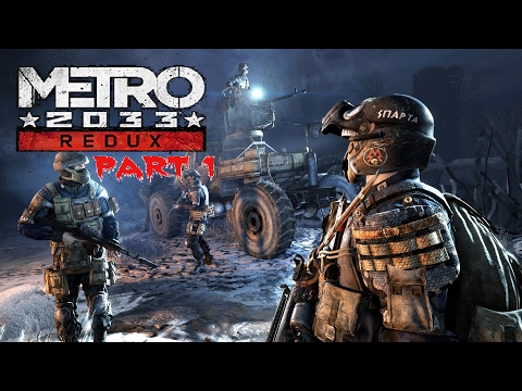 METRO 2033 Redux Gameplay HD Part 1 (Deutsch) -Die Reise beginnt-