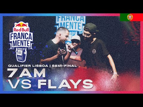 7AM vs Flays (Semi-final) - Qualifier Lisboa | Red Bull FrancaMente 2023