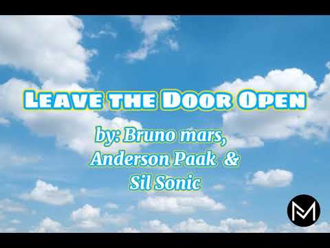 Anderson .Paak, Bruno Mars & Silk Sonic - Leave The Door Open (Lyrics)