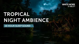 Tropical Night Ambience - 10 Hours Sleep Sound - Black Screen