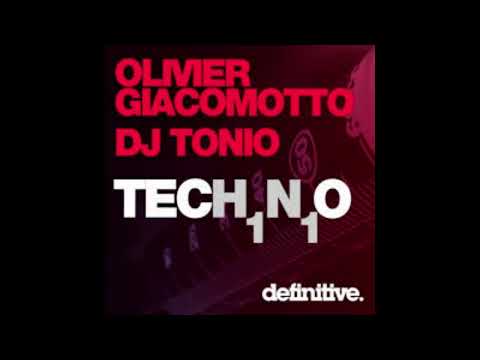 Tech1n1o - Olivier Giacomotto & DJ Tonio (Original mix)