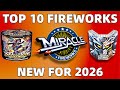 TOP 10 NEW MIRACLE FIREWORKS FOR 2026