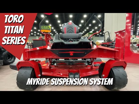 MyRIDE Suspension System on Toro's ALL-NEW TITAN Zero-Turn Mower