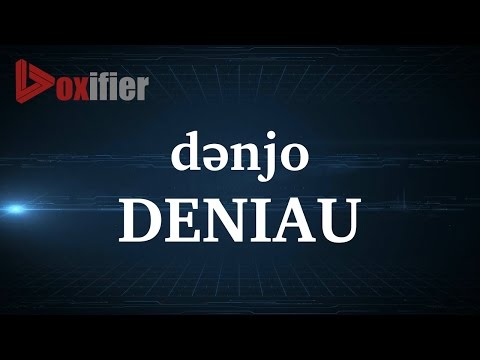 How to Pronunce Deniau in French - Voxifier.com