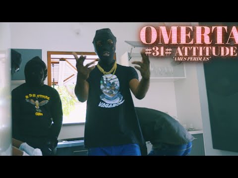 OMERTA x #31#ATTITUDE - AMES PERDUES (LES NARCOS)