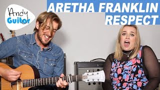 Aretha Franklin - 'RESPECT' Acoustic Cover + Guitar Tutorial