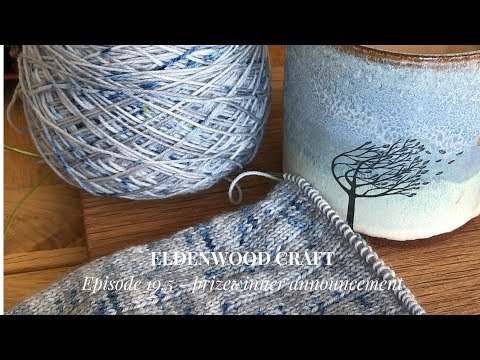 Eldenwood Craft - Episode 19.5 - prizewinner announcement and a little sock