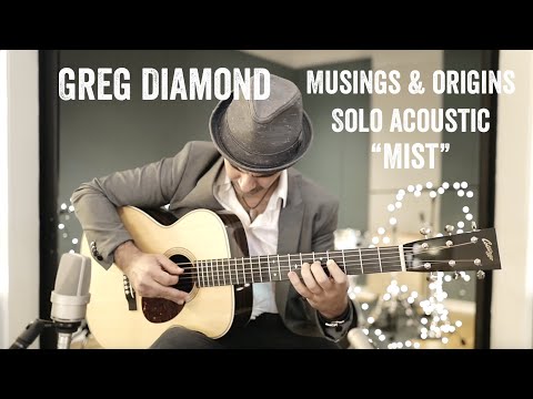 Greg Diamond // Musings & Origins - Solo Acoustic Mist