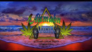 Elliphant - Love Me Badder (Noxxare Remix)