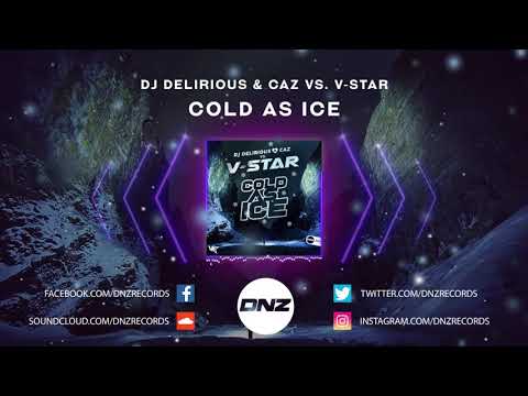 DNZ396 // DJ DELIRIOUS & CAZ VS. V-STAR - COLD AS ICE (Official Video DNZ Records)