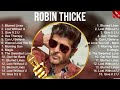 Robin Thicke Greatest Hits 2023 Pop Music Mix Top 10 Hits Of All Time