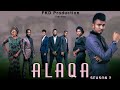 ALAQA Season 2 Episode 9 With English Subtitled