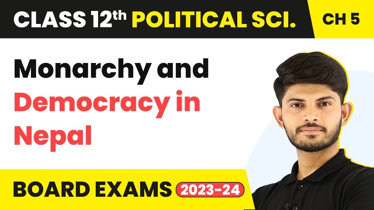 Monarchy and Democracy in Nepal - Contemporary South Asia | Class 12 Political Science Chapter 3