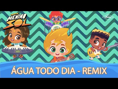 Turma do Menino Sol & Vitor Kley - Água Todo Dia (Remix) (Videoclipe Oficial)