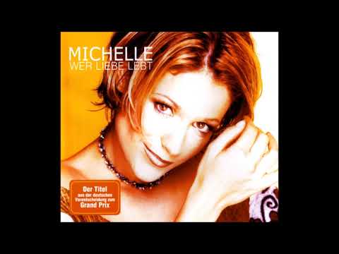 Michelle - Wer Liebe lebt (Single version) (ESC 2001 Germany)