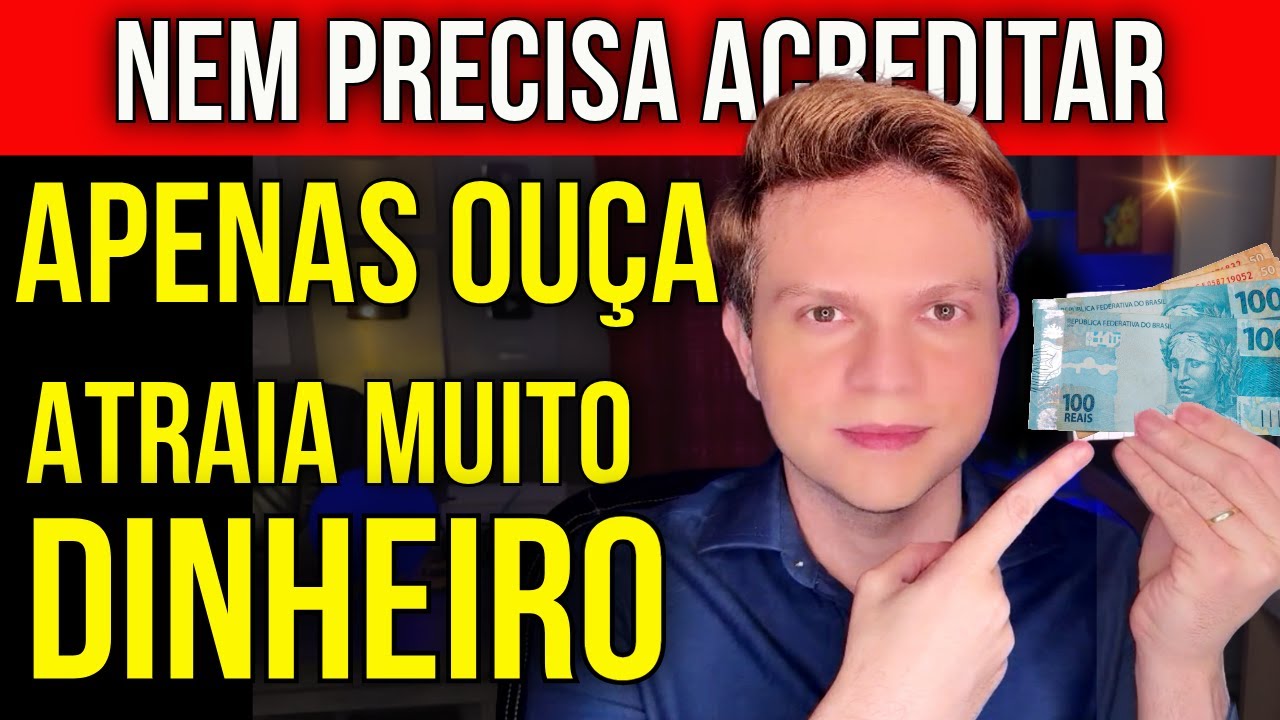 SE EU FOSSE VOCÊ TESTAVA APENAS 1 VEZ ESTA MEDITAÇÃO DO DINHEIRO ABENÇOADO DA LEI DA ATRAÇÃO