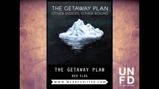 The Getaway Plan - Red Flag