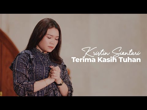 Kristin Sianturi - Terima Kasih Tuhan (Official Music Video)