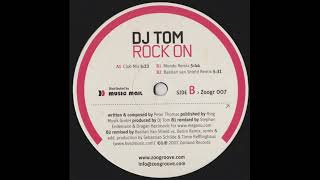 DJ Tom - Rock On (Bastian Van Shield Remix)