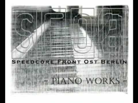 SFOB Speedcore Front Ost Berlin - The Piano Works on www.speedcorefrontostberlin.de