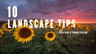 10 Landscape Photography Tips | Thomas Heaton and Nick Page