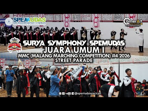JUARA UMUM 1 | MMC #4 2026 - STREET PARADE | SURYA SYMPHONY SPEMUDAS | GOR KANJURUHAN MALANG