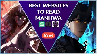 Top 12 Best Websites To Read Manhwa / Manhua in 2026 | UPDATED LIST