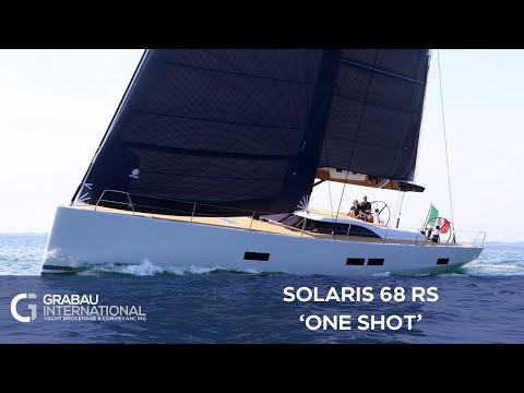 2017 SOLARIS 68 RS 'One Shot' | Sailing Yacht for sale with Grabau International