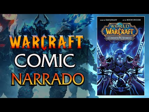 Caballero de la Muerte Comic Narrado – Warcraft Novelas