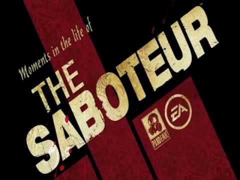 The Saboteur- Moments in the Life of The Saboteur: Ep 1