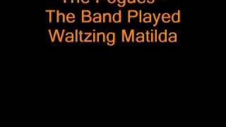 The pogues - The Band Played Waltzing Matilda