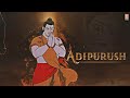 Adipurush Trailer | Ramayana: The Legend of Prince Rama version | Hindi