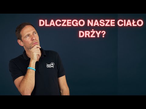 Jesteśmy genialni, mimo to bliżej nam do świata zwierząt niż sądzimy - drżenia neurogeniczne!