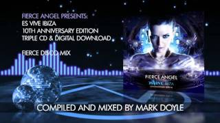 Fierce Angel Presents Es Vive Ibiza - Fierce Disco Mix