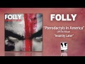 Folly "Pterodactyls In America"