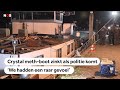 DRUGSBOOT: Crystal meth boot loopt vol water zodra politie komt